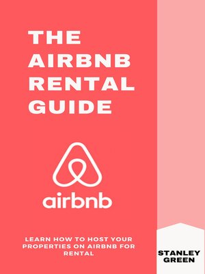 cover image of THE AIRBNB RENTAL GUIDE